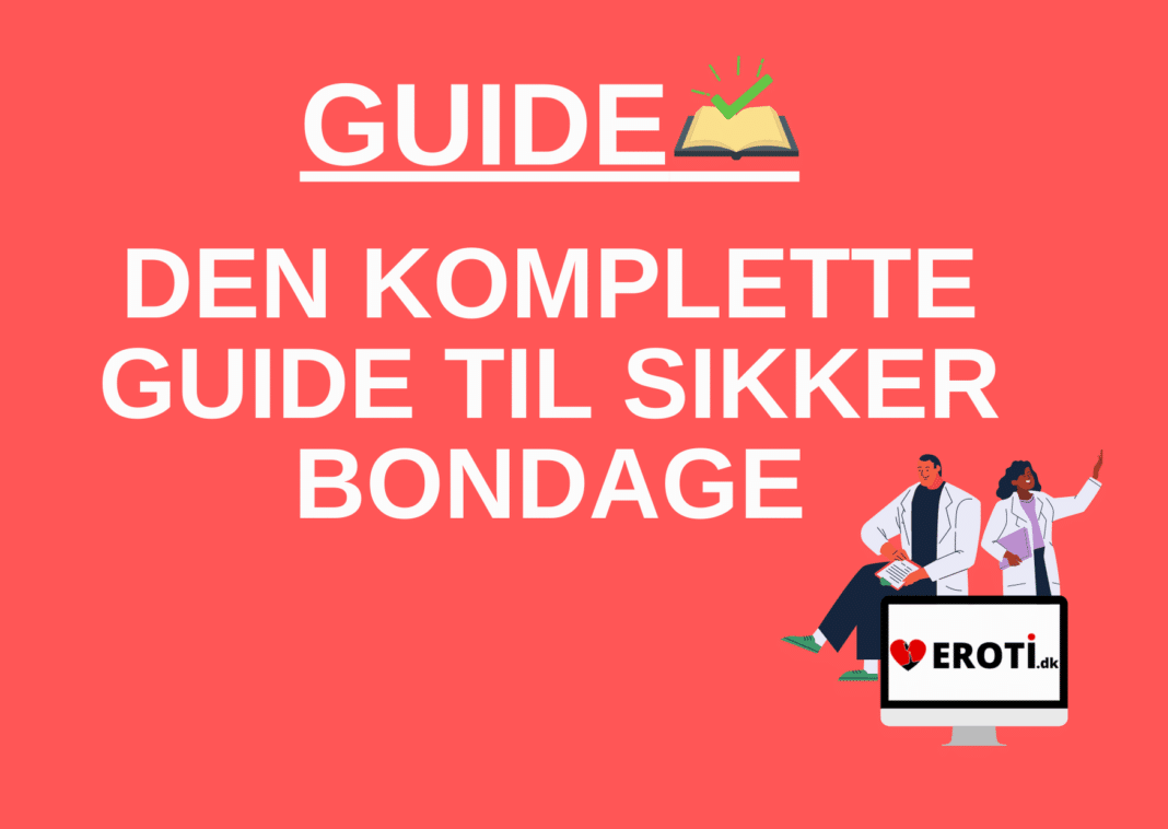 Bondage guide