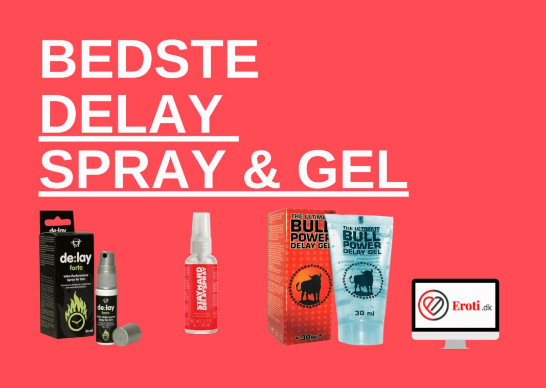 bedste delay spray og gel