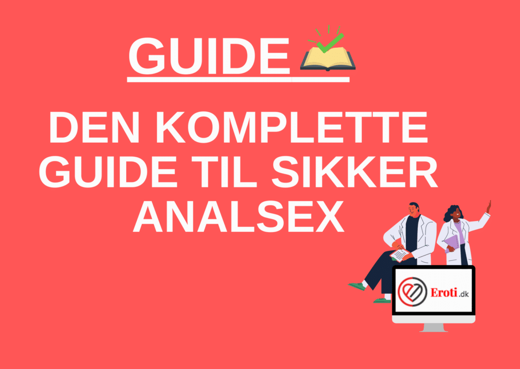 Guide til sikker analsex