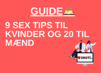 Sex guide – 9 tips til kvinder og 20 til mænd